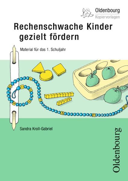 Oldenbourg Kopiervorlagen / Rechenschwache Kinder gezielt fördern