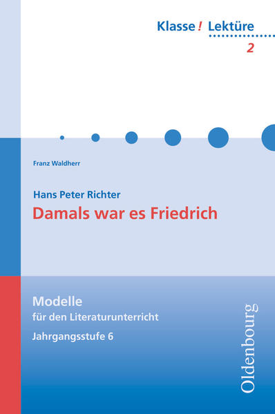 Klasse! Lektüre - Modelle für den Literaturunterricht 5-10 - 6./7. Jahrgangsstufe