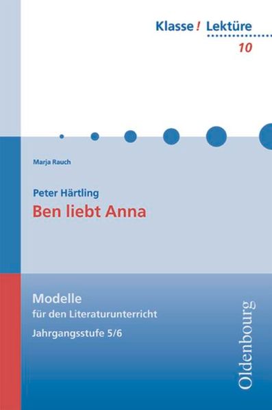 Klasse! Lektüre / 5./6. Jahrgangsstufe - Ben liebt Anna