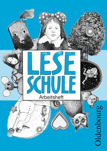Leseschule Fibel - Ausgabe B - Grundschule Bayern / Arbeitsheft mit Anlauttabelle