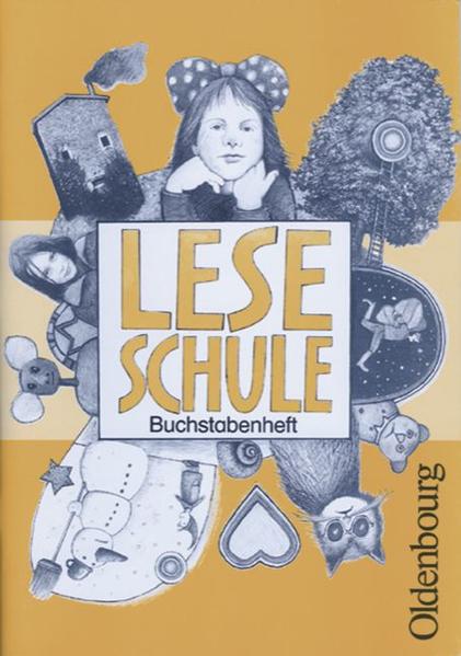 Leseschule Fibel - Grundschule Bayern / Buchstabenheft
