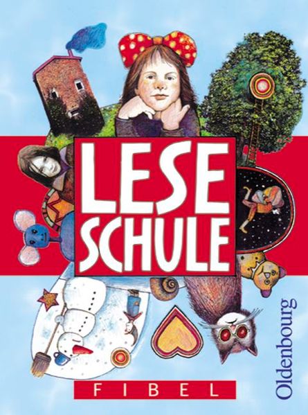 Leseschule Fibel - Grundschule Bayern / Fibel
