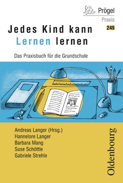 Oldenbourg PRAXIS Bibliothek / Jedes Kind kann Lernen lernen