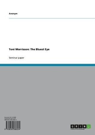 Toni Morrisson: The Bluest Eye