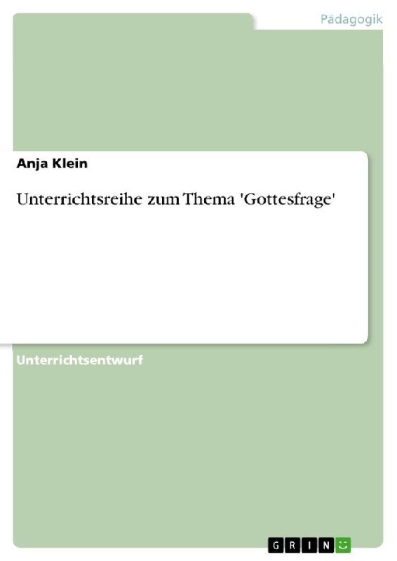 Unterrichtsreihe zum Thema 'Gottesfrage'