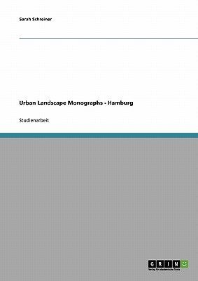 Urban Landscape Monographs - Hamburg