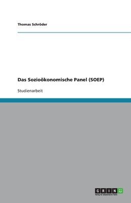 Das Sozioökonomische Panel (SOEP)