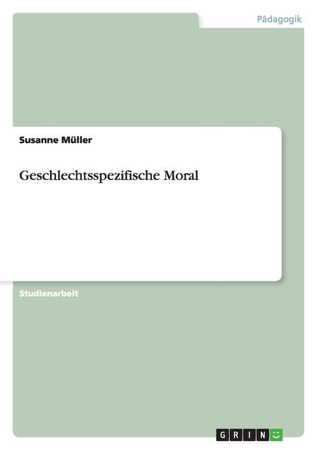Geschlechtsspezifische Moral