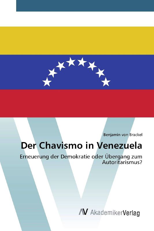 Der Chavismo in Venezuela
