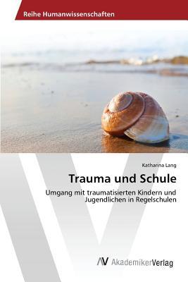 Trauma und Schule
