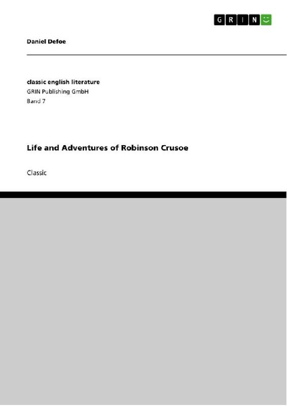 Life and Adventures of Robinson Crusoe