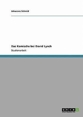 Das Komische bei David Lynch