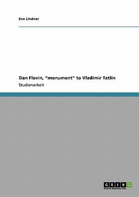 Dan Flavin, "monument" to Vladimir Tatlin