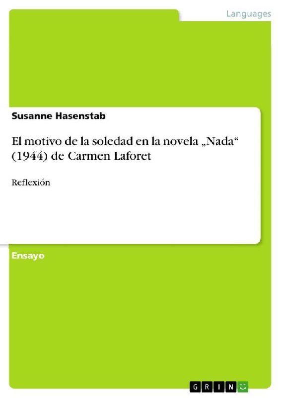 El motivo de la soledad en la novela "Nada" (1944) de Carmen Laforet