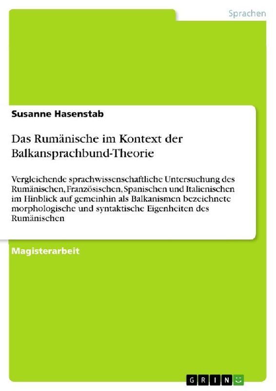 Das Rumänische im Kontext der Balkansprachbund-Theorie