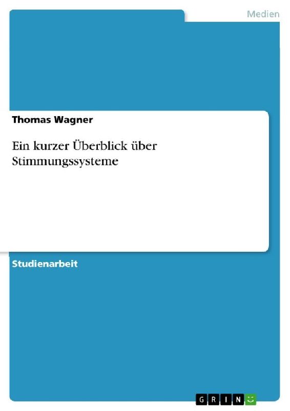 Ein kurzer Überblick über Stimmungssysteme