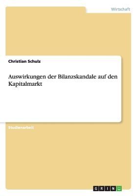 Auswirkungen der Bilanzskandale auf den Kapitalmarkt
