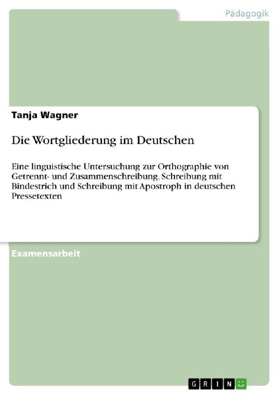 Die Wortgliederung im Deutschen