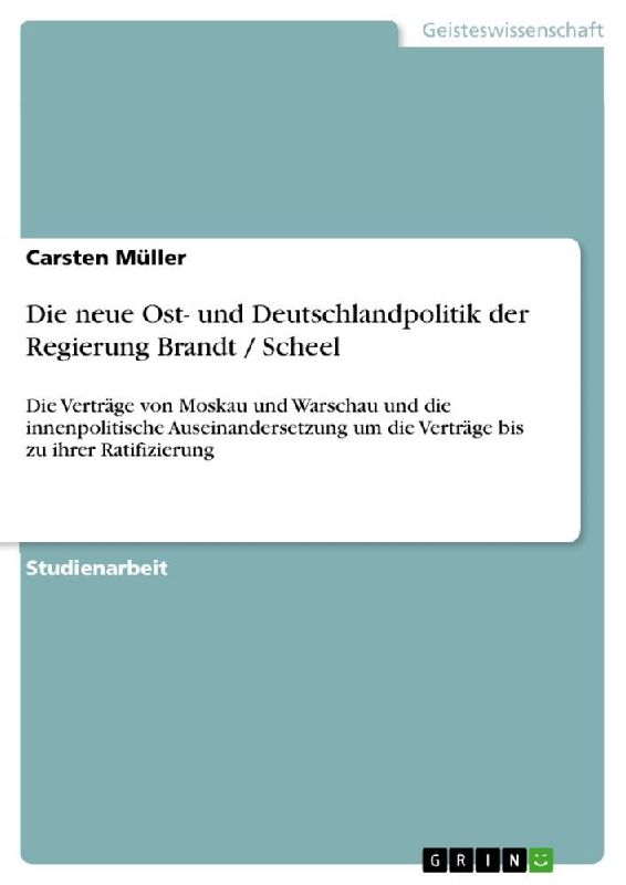 Die neue Ost- und Deutschlandpolitik der Regierung Brandt / Scheel