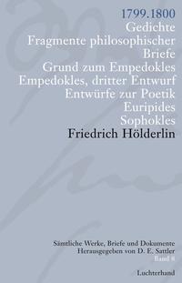 Sämtliche Werke, Briefe und Dokumente. Band 8