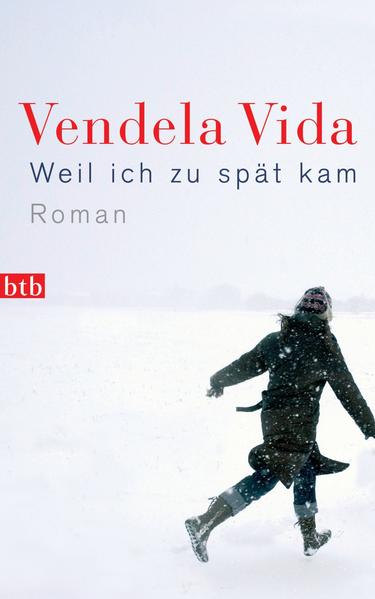 Weil ich zu spät kam