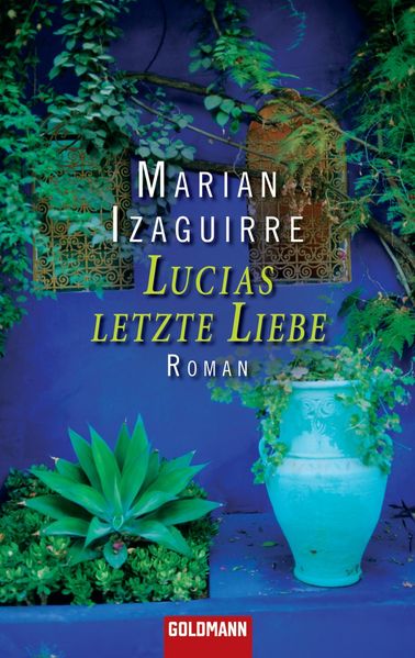 Lucias letzte Liebe
