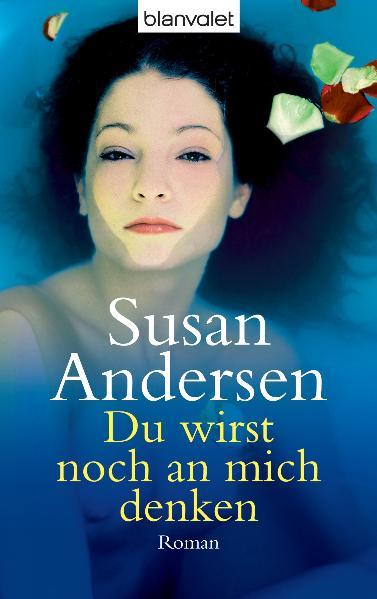 Du wirst noch an mich denken