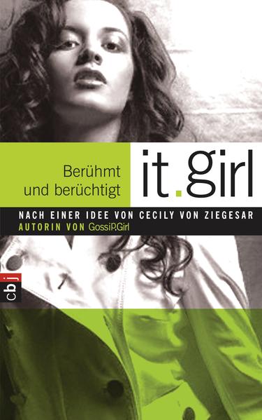 It Girl 02 - Berühmt und berüchtigt