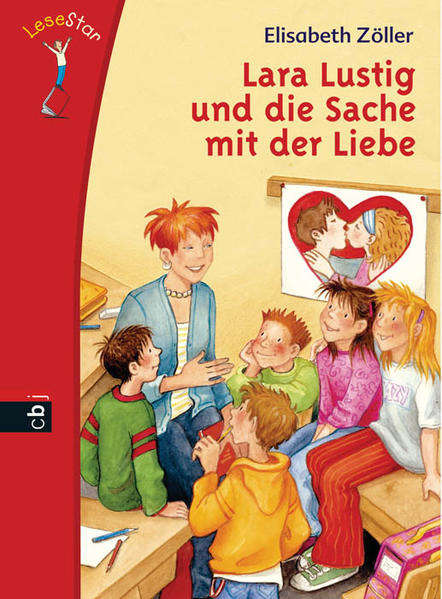 Lara Lustig und die Sache mit der Liebe