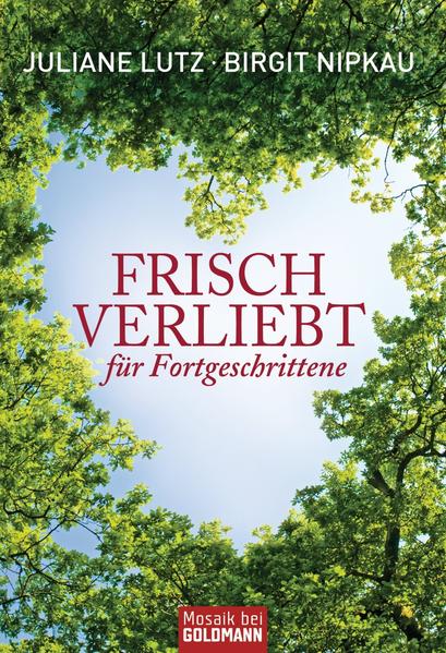 Frisch verliebt für Fortgeschrittene -