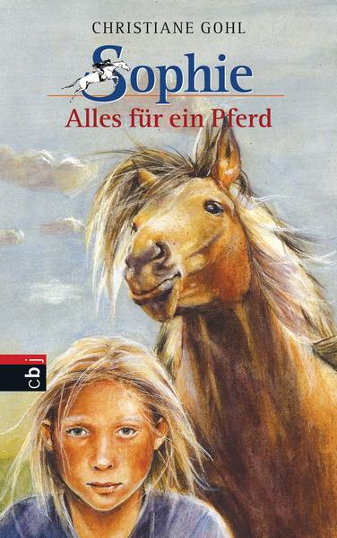 Sophie - Alles für ein Pferd (Bd. 1)