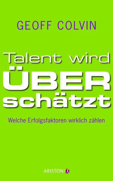 Talent wird überschätzt