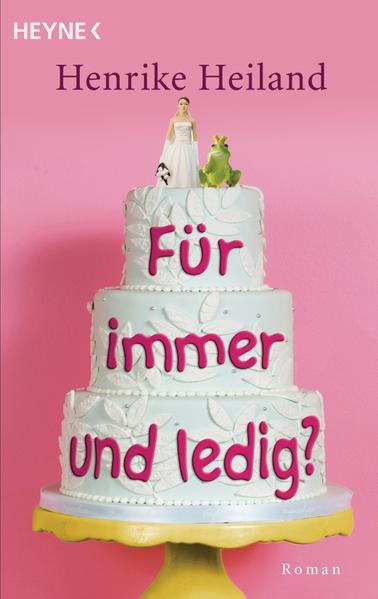 Für immer und ledig