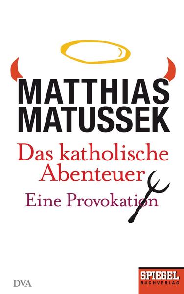 Das katholische Abenteuer