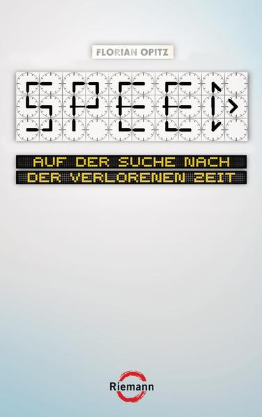 SPEED - Auf der Suche nach der verlorenen Zeit