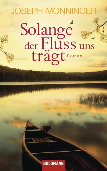 Solange der Fluss uns trägt