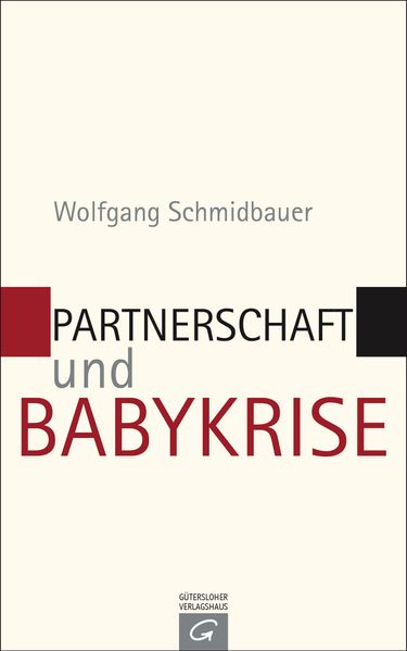 Partnerschaft und Babykrise