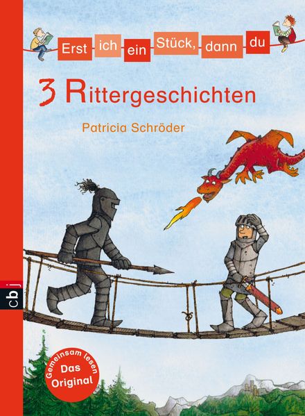 Erst ich ein Stück, dann du - 3 Rittergeschichten