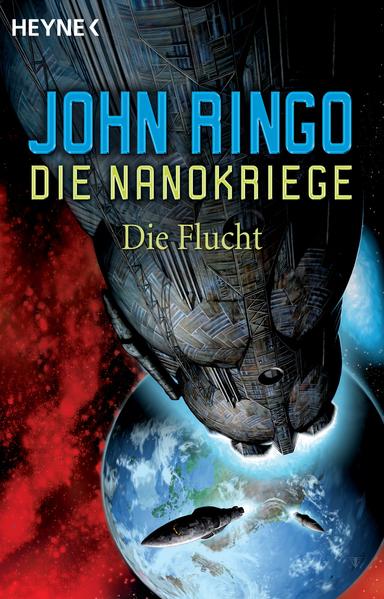 Die Nanokriege 4 - Die Flucht
