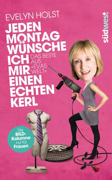 Jeden Montag wünsche ich mir einen echten Kerl