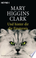 Und hinter dir die Finsternis