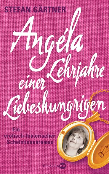 Angéla - Lehrjahre einer Liebeshungrigen
