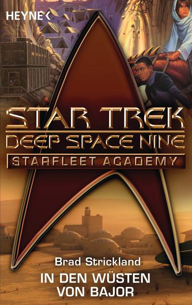 Star Trek - Starfleet Academy: In den Wüsten von Bajor