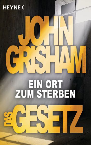 Das Gesetz – Ein Ort zum Sterben