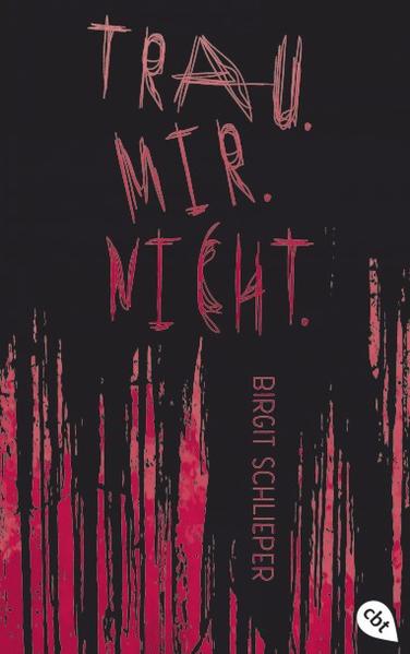 Trau. Mir. Nicht.