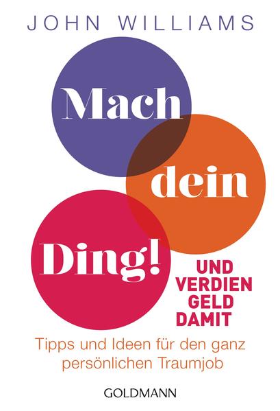 Mach, was dir gefällt!