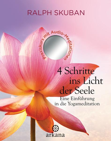 4 Schritte ins Licht der Seele