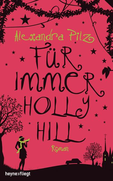 Für immer Hollyhill