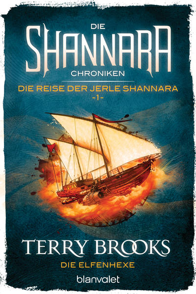 Die Shannara-Chroniken: Die Reise der Jerle Shannara 1 - Die Elfenhexe