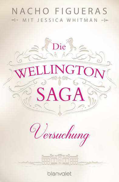 Die Wellington-Saga - Versuchung